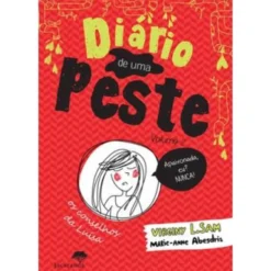 Diário de uma Peste - Volume 2 de Virginy L. Sam - Os Conselhos da Luísa