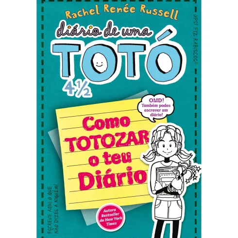 Diário de uma Totó 4 1/2 de Rachel Renée Russell - Como TOTOZAR o Teu Diário
