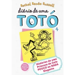 Diário de uma Totó 4 de Rachel Renée Russell - Histórias de uma Princesa do Gelo POUCO ou NADA Elegante