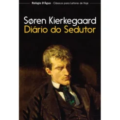 Diário do Sedutor de Søren Kierkegaard