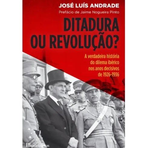 Ditadura ou Revolução? de José Luís Andrade
