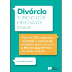 Divórcio - Tudo o que Precisa de Saber de Manuela Brás Marques