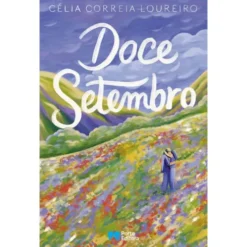Doce Setembro de CéliaCorreia Loureiro