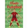 Doido por Futebol de Valentin Verthé