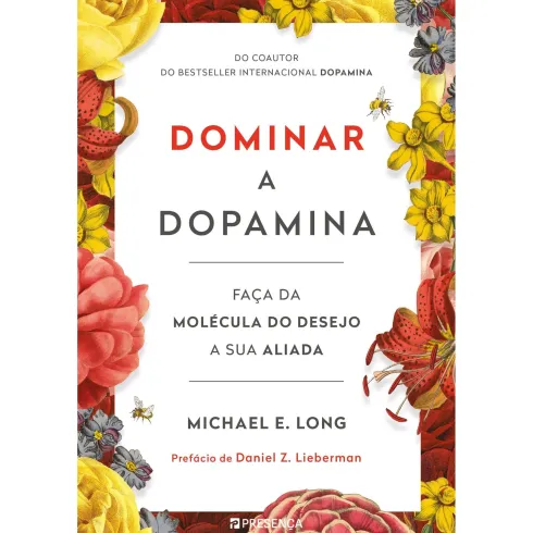 Dominar A Dopamina de Michael E. Long