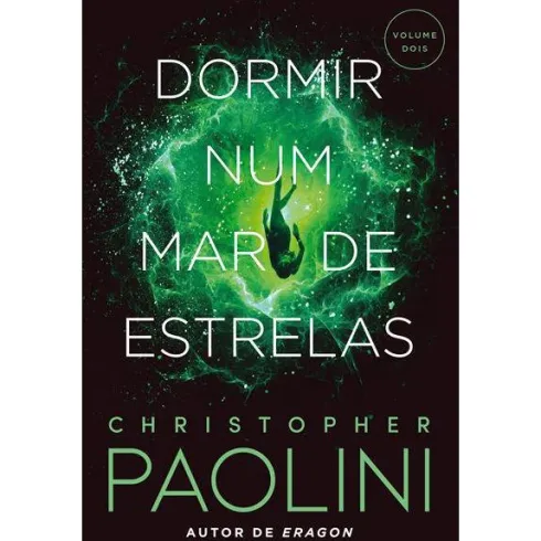 Dormir Num Mar de Estrelas (Volume 2) de Christopher Paolini