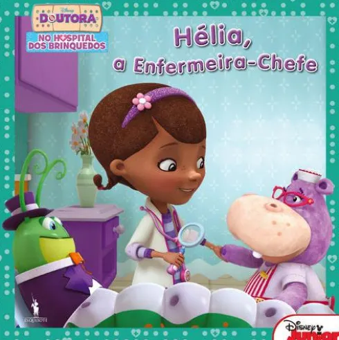 Doutora Brinquedos Nº 10 - Hélia, a Enfermeira-chefe
