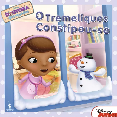 Doutora Brinquedos Nº 3 - O Tremeliques Constipou-se