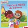 Doutora Brinquedos Nº 9 - Um Caso Típico de Soluços