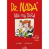 Dr. Nada - Tudo pela Teresa