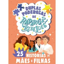 Duplas Poderosas de Raparigas Rebeldes