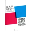 Economia do Bem Comum de Jean Tirole