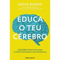 Educa o Teu Cérebro de David Bueno