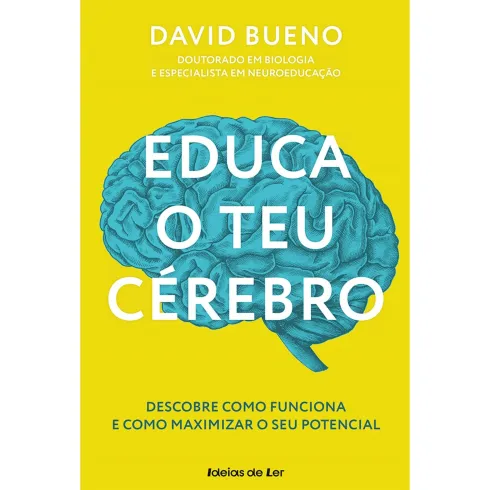 Educa o Teu Cérebro de David Bueno
