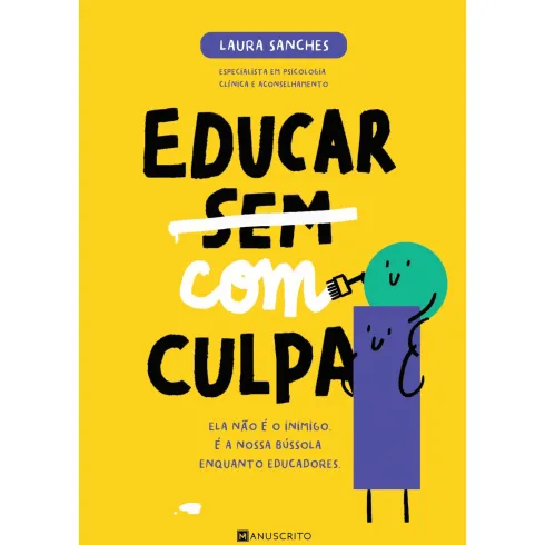 Educar com Culpa de Laura Sanches