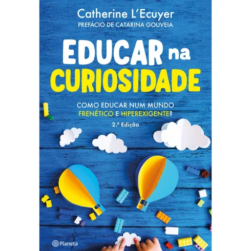 Educar Na Curiosidade de Catherine L'ecuyer