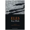 Eles: Uma Sequência De Apreensão de Kay Dick