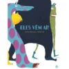 Eles Vêm Aí!: Livro de Histór de Sylvie Neeman