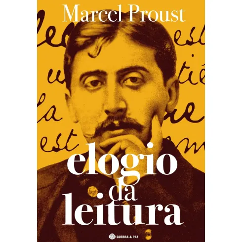 Elogio Da Leitura de Marcel Proust