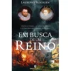 Em Busca de Um Reino de Laurence Bergreen
