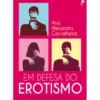 Em Defesa do Erotismo de Ana Alexandra Carvalheira
