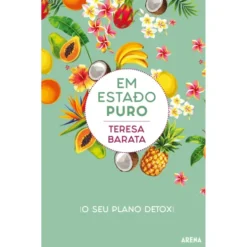 Em Estado Puro de Teresa Barata