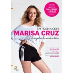 Em Forma com de Marisa Cruz