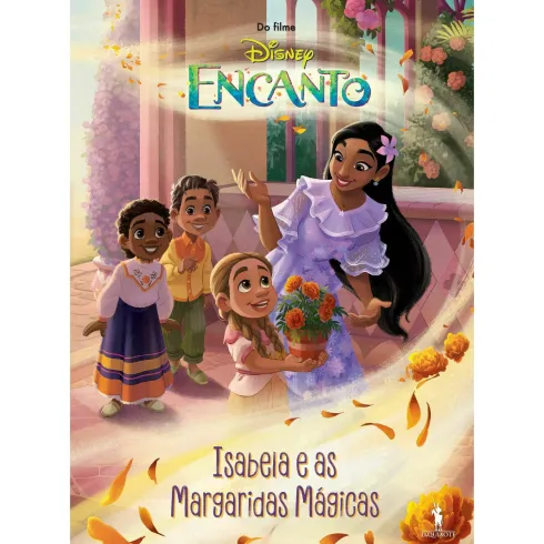 Encanto - Isabela e as Margaridas Mágicas
