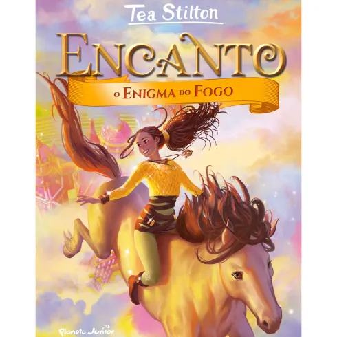 Encanto Nº 4 - O Enigma do Fogo de Tea Stilton