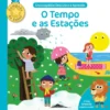 Enciclopédia Descubro e Aprendo Nº 1 - O Tempo e as Estações de Benedicte Le Loarer