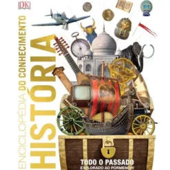 Enciclopédia do Conhecimento - História de Dorling Kindersley