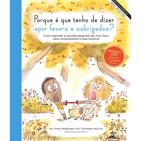 Enciclopédia Saber Quem Sou Nº 2 - Porque é que Tenho de Dizer Por Favor e Obrigado? de Emma Waddington