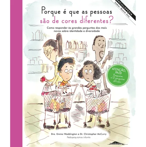Enciclopédia Saber Quem Sou Nº 1 - Porque é que as Pessoas São de Cores Diferentes? de Emma Waddington