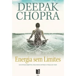 Energia sem Limites (Livro de Bolso) de Deepak Chopra