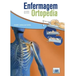 Enfermagem em Ortopedia de Emídio Lemos da Cunha