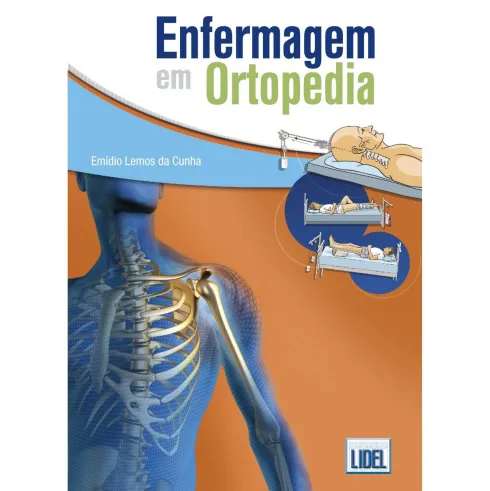 Enfermagem em Ortopedia de Emídio Lemos da Cunha