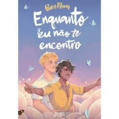 Enquanto Eu Não Te Encontro de Pedro Rhuas
