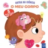 Entra na Ciência - o Meu Corpo de YOYO BOOKS