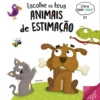 Escolhe os Teus Animais de Estimação de Carla Nieto