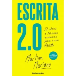 Escrita 2.0 de Martim Mariano