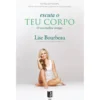 Escuta o Teu Corpo (Livro de Bolso) de Lise Bourbeau