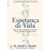Esperança de Vida de David A. Sinclair e Matthew D. LaPlante