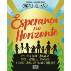 Esperança no Horizonte de Onjali Q. Raúf