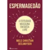 Espermagedão de Niels Christian Geelmuyden