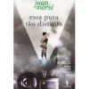 Essa Puta tão Distinta de Juan Marsé