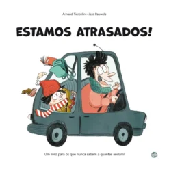 Estamos Atrasados!: Livro De H de Arnaud Tiercelin