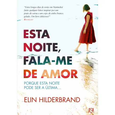 Esta Noite, Fala-me de Amor de Elin Hilderbrand