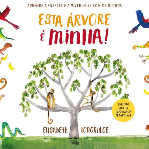 Esta Árvore É Minha! de Elisabeth Longridge