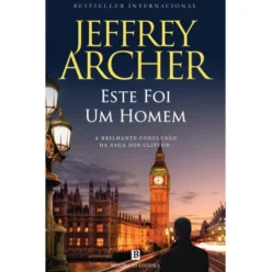 Este Foi um Homem de Jeffrey Archer