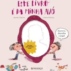 Este Livro é da Minha Avó de Liliana Fortuny